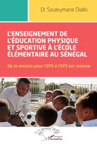 L'enseignement de l'éducation physique et sportive à l'école élémentaire au Sénégal_cover