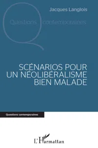 Scénarios pour un néolibéralisme bien malade_cover