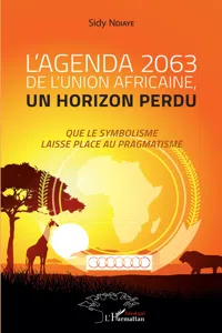 L'agenda 2063 de l'Union africaine, un horizon perdu_cover