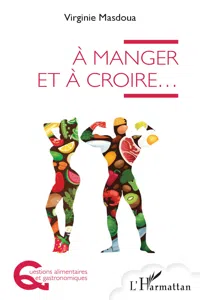 À manger et à croire ..._cover