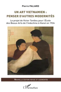 Un art vietnamien : penser d'autres modernités_cover