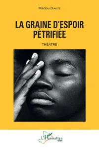 La graine d'espoir pétrifiée_cover