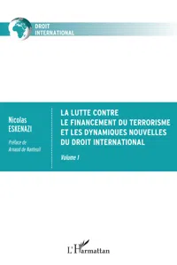 La lutte contre le financement du terrorisme et les dynamiques nouvelles du droit international_cover