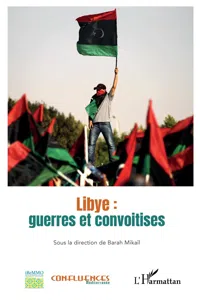 Libye : guerres et convoitises_cover