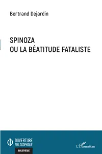 Spinoza ou la béatitude fataliste_cover