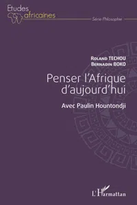 Penser l'Afrique d'aujourd'hui. Avec Paulin Hountondji_cover