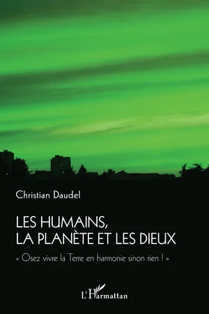 Les humains, la planète et les dieux
