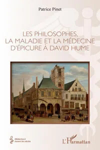 Les philosophes, la maladie et la médecine d'Épicure à David Hume_cover