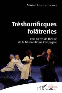 Trèshorrificques folâtreries_cover