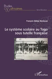 Le système scolaire au Togo sous tutelle française_cover