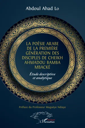 La poésie arabe de la première génération des disciples de Cheikh Ahmadou Bamba Mbacké