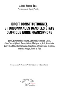 Droit constitutionnel et ordonnance dans les États d'Afrique noire francophone_cover