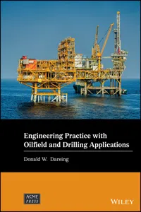 Engineering Practice with Oilfield and Drilling Applications_cover