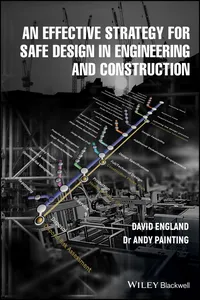 An Effective Strategy for Safe Design in Engineering and Construction