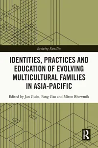 Identities, Practices and Education of Evolving Multicultural Families in Asia-Pacific_cover