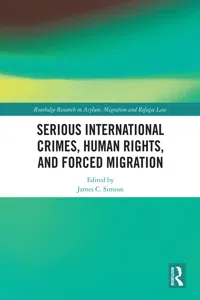Serious International Crimes, Human Rights, and Forced Migration_cover
