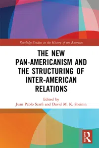 The New Pan-Americanism and the Structuring of Inter-American Relations_cover
