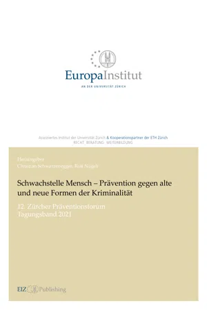 Schwachstelle Mensch – Prävention gegen alte und neue Formen der Kriminalität