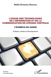 L'usage des technologies de l'information et de la communication en Afrique centrale_cover