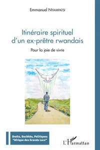 Itinéraire spirituel d'un ex-prêtre rwandais_cover