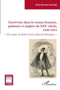 L'arriviste dans le roman français, polonais et anglais du XIXe sièce_cover