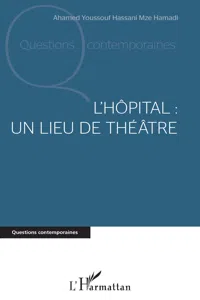 L'hôpital : un lieu de théâtre_cover