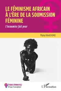 Le féminisme africain à l'ère de la soumission féminine_cover