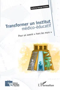 Transformer un institut médico-éducatif_cover