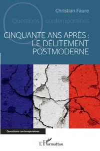 Cinquante ans après : le délitement postmoderne_cover