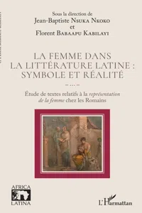 La femme dans la littérature latine : symbole et réalité_cover