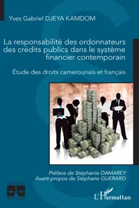 La responsabilité des ordonnateurs des crédits publics dans le système financier contemporain_cover