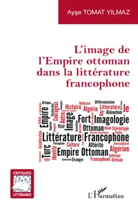 L'image de l'Empire ottoman dans la littérature francophone_cover