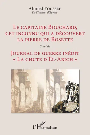 Le capitaine Bouchard, cet inconnu qui a découvert la pierre de Rosette