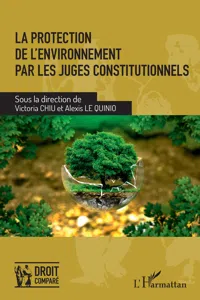 La protection de l'environnement par les juges constitutionnels_cover