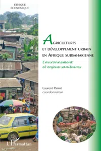 Agricultures et développement urbain en Afrique subsaharienne_cover