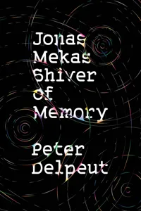 Jonas Mekas, Shiver of Memory_cover