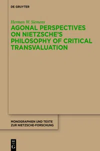 Agonal Perspectives on Nietzsche's Philosophy of Critical Transvaluation_cover