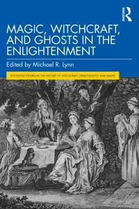 Magic, Witchcraft, and Ghosts in the Enlightenment_cover