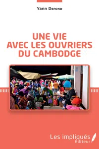 Une vie avec les ouvriers du Cambodge_cover