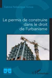 Le permis de construire dans le droit de l'urbanisme_cover