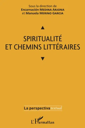 Spiritualité et chemins littéraires