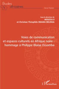 Voies de communication et espaces culturels en Afrique noire :_cover