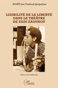 Lisibilité de la liberté dans le théâtre de Zadi Zaourou_cover