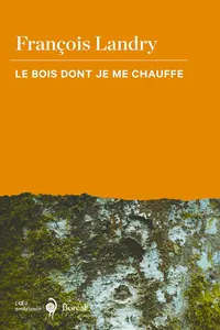 Le Bois dont je me chauffe_cover