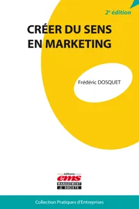 Créer du sens en marketing 2e édition_cover