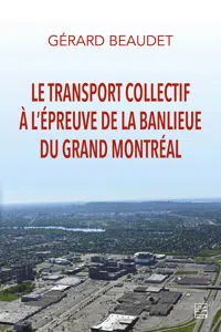 Le transport collectif à l'épreuve de la banlieue du grand Montréal_cover