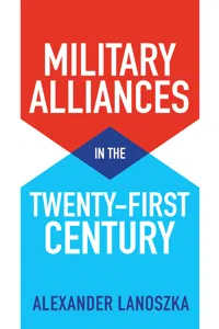 Military Alliances in the Twenty-First Century_cover