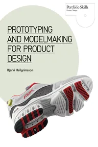 Prototyping and Modelmaking for Product Design_cover