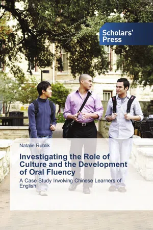 Investigating the Role of Culture and the Development of Oral Fluency