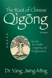 The Root of Chinese Qigong 3rd. ed._cover